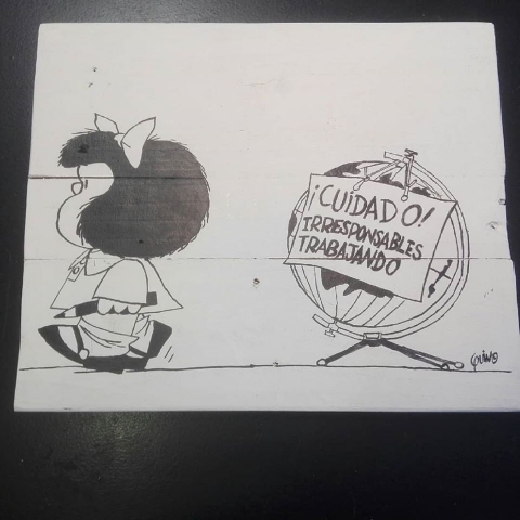 Cuadro Mafalda Cuidado irresponsables trabajando