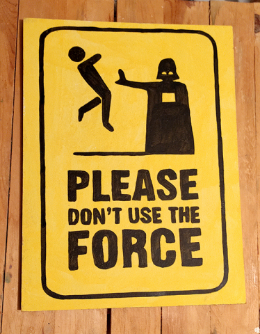 Cuadro Please don´t use the force Star wars darth vader