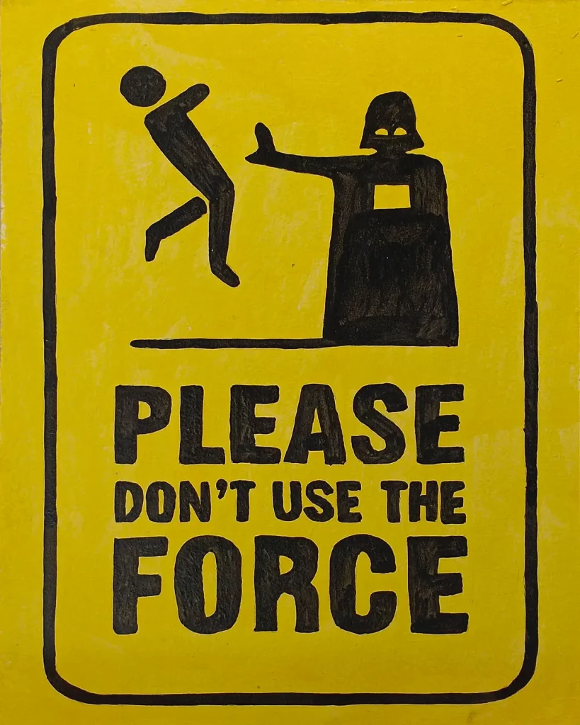 Cuadro decorativo inspirado en Star Wars con Darth Vader y frase Please Don’t Use The Force en fondo amarillo estilo señal