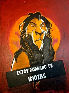Scar Rey León ilustración con frase estoy rodeado de idiotas estilo Irreverentes